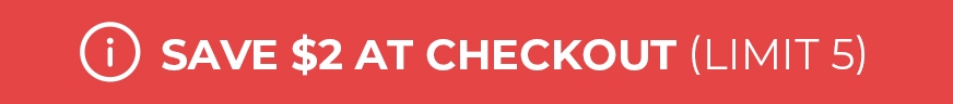 Save $2 promo badge, limit 5 per customer