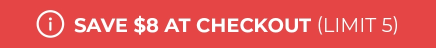 Save $8 promo badge, limit 5 per customer