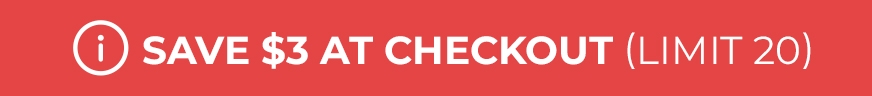 Save $3 promo badge, limit 20 per customer